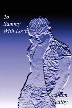 To Sammy with Love - Sealby, Graham