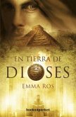 En Tierra de Dioses = In the Land of Gods