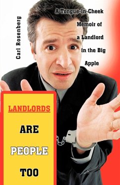 Landlords Are People Too - Rosenberg, Carl