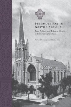 Presbyterians in North Carolina - Conser, Walter H; Cain, Robert J