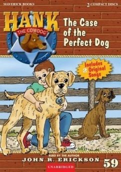 The Case of the Perfect Dog - Erickson, John R.