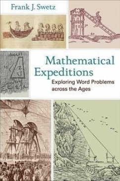 Mathematical Expeditions - Swetz, Frank J