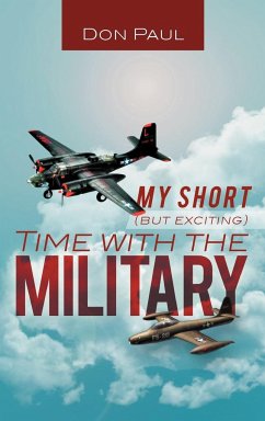 My Short (But Exciting) Time with the Military - Paul, Don