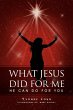What Jesus Did for Me - Bild 1