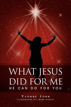 What Jesus Did for Me - John, Yvonne
