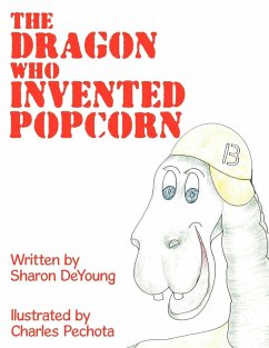 The Dragon Who Invented Popcorn