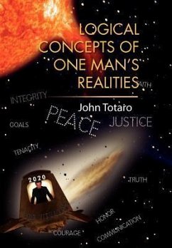 Logical Concepts of One Man's Realities - Totaro, John