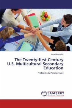 The Twenty-first Century U.S. Multicultural Secondary Education - Mesiridze, Irma