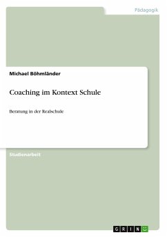 Coaching im Kontext Schule - Böhmländer, Michael
