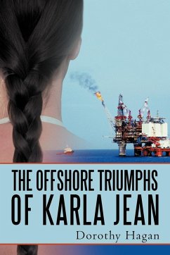 The Offshore Triumphs of Karla Jean - Hagan, Dorothy