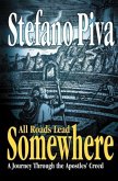 All Roads Lead Somewhere: A Journey Through the Apostles' Creed
