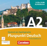 Pluspunkt Deutsch - Der Integrationskurs Deutsch als Zweitsprache - Österreich - A2: Gesamtband / Pluspunkt Deutsch, Ausgabe Österreich .A2