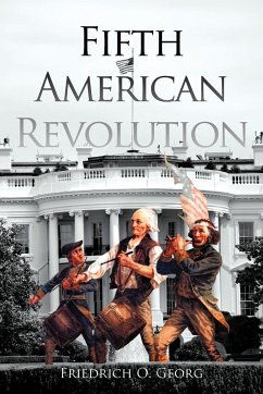 FIFTH AMERICAN REVOLUTION