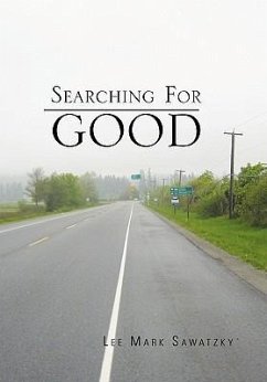 Searching For Good - Sawatzky, Lee Mark