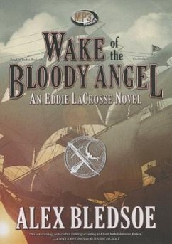 Wake of the Bloody Angel - Bledsoe, Alex