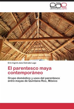 El parentesco maya contemporáneo - Estrada Lugo, Erin Ingrid Jane