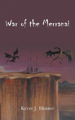 War of the Merranai - Herbst, Kevin J.