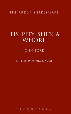 'Tis Pity She's a Whore - Ford, John