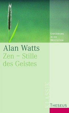 Zen - Stille des Geistes - Watts, Alan
