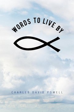 Words to Live by - Powell, Charles David