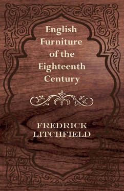 English Furniture of the Eighteenth Century - Litchfield, Frederick
