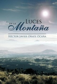 Luces En La Montana - Oca a., H. Ctor Javier O. Ate; Ocana, Hector Javier Onate