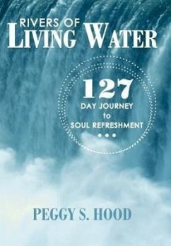 Rivers of Living Water - Hood, Peggy S.