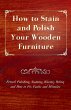 How to Stain and Polish Your Wooden... - Bild 1