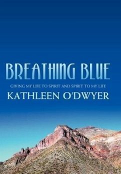 Breathing Blue - O'Dwyer, Kathleen