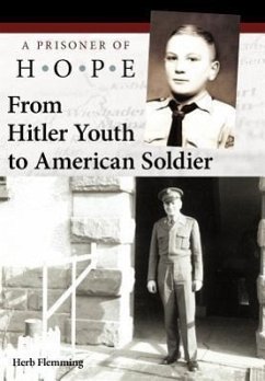 From Hitler Youth to American Soldier - Flemming, Herb