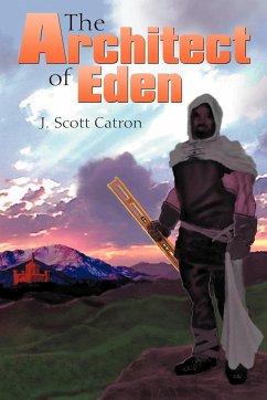 The Architect of Eden - Catron, J. Scott