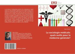 La sociologie médicale: quels outils pour la médecine générale? - Besson, Marius