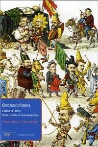 Cover Congreso de Verona : Guerra de España, negociaciones, colonias españolas