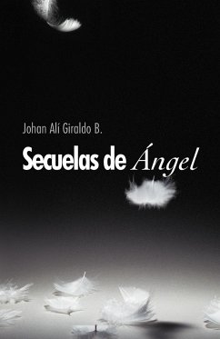 Secuelas de Ngel - Giraldo B., Johan Al