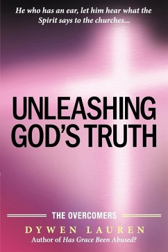 Unleashing God's Truth - Lauren, Dywen