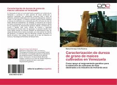 Caracterización de dureza de grano de maíces cultivados en Venezuela