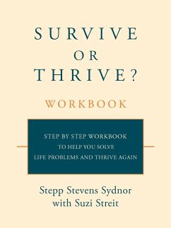 Survive or Thrive? Workbook - Sydnor, Stepp Stevens