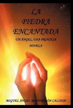 La Piedra Encantada - Mondrag N. Calleja, Miguel Angel