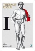 Yamazaki, M: Thermae Romae Yamazaki, M: Thermae Romae