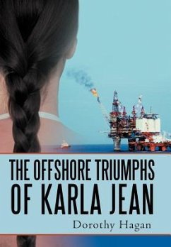 The Offshore Triumphs of Karla Jean - Hagan, Dorothy