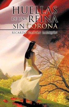 Huellas de Una Reina Sin Corona - Barqu N., Ricardo Galv; Barquin, Ricardo Galvan