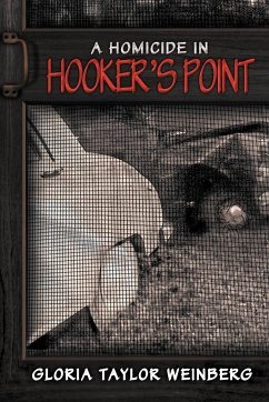 A Homicide in Hooker's Point - Weinberg, Gloria Taylor