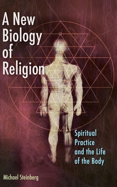 A New Biology of Religion A New Biology of Religion