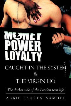 Caught in the System & the Virgin Ho - Samuel, Abbie Lauren