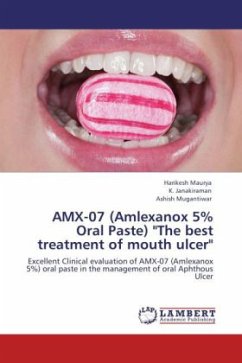 AMX-07 (Amlexanox 5% Oral Paste) &quote;The best treatment of mouth ulcer&quote;