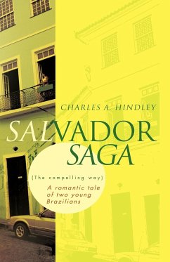 Salvador Saga (the Compelling Way) - Hindley, Charles A.