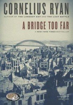 A Bridge Too Far - Ryan, Cornelius