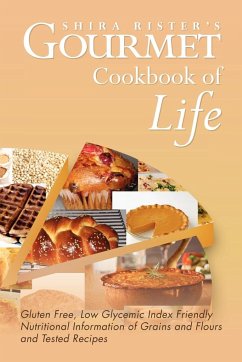 Gourmet Cookbook of Life - Rister, Shira