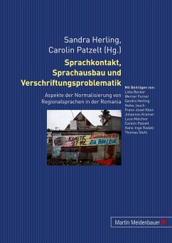 Sprachkontakt, Sprachausbau und Verschriftungsproblematik