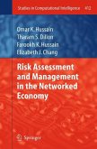 Risk Assessment and Management in the Networked Economy